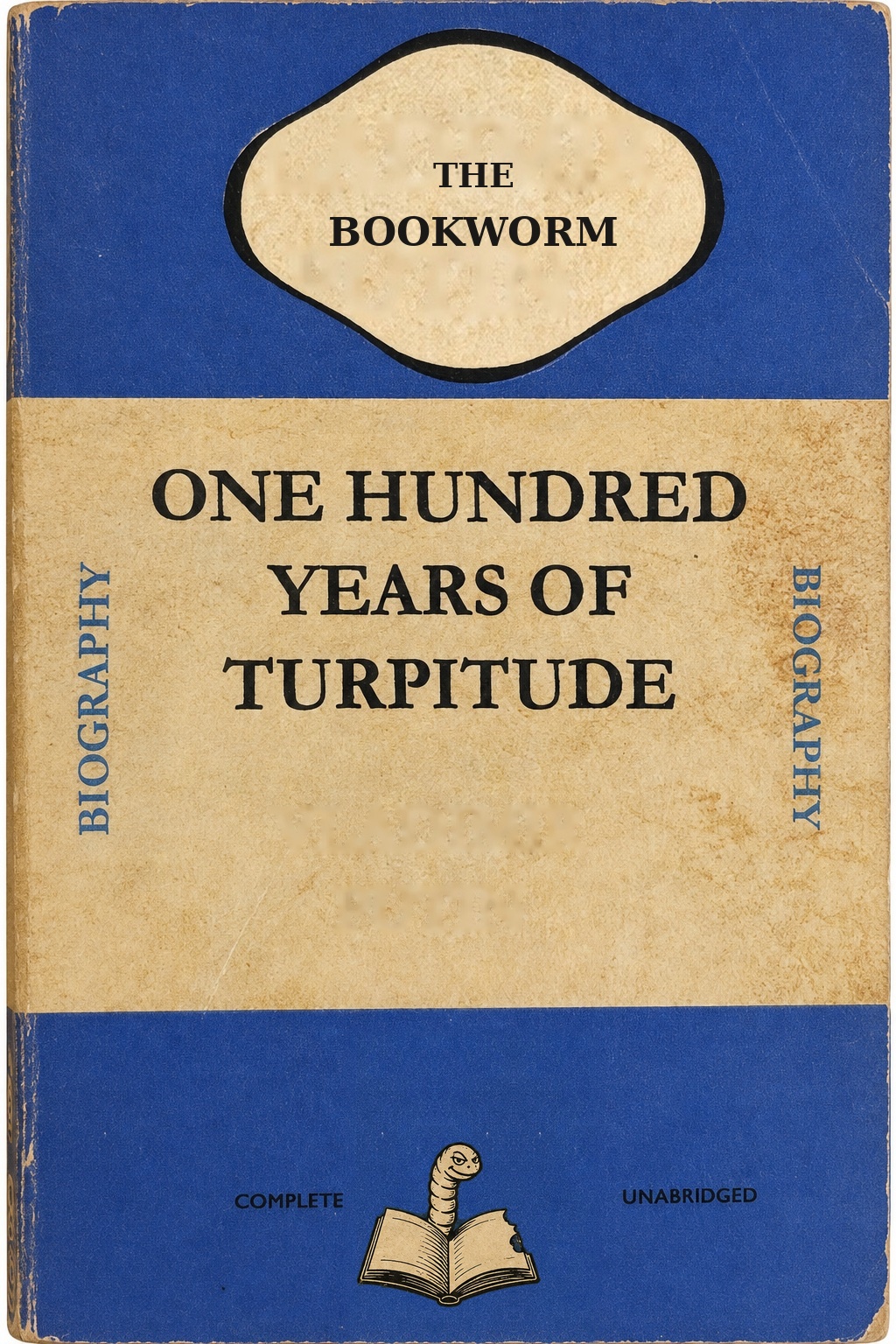 One Hundred Years of Turpitude blank-author template